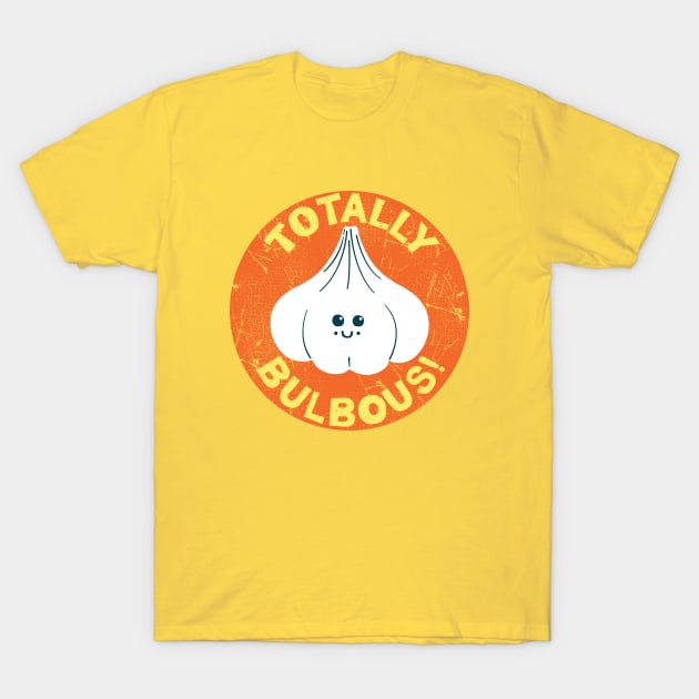 Totally Bulbous Garlic T-Shirt by SMcGuire